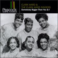 Somebody Bigger Than You & I von Clara Ward