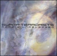 Rare & Unreleased von Swamp Terrorists