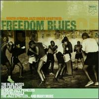 Freedom Blues: South African Jazz Under Apartheid von Various Artists