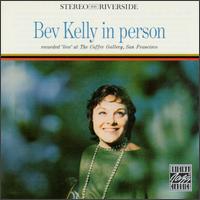Bev Kelly in Person von Bev Kelly