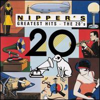 Nipper's Greatest Hits: The 20's von Various Artists