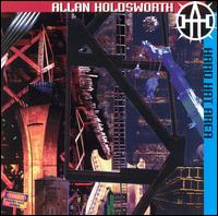 Hard Hat Area von Allan Holdsworth
