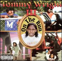On the Run von Tommy Wright III