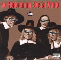 THC von No Redeeming Social Value