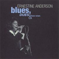 Blues, Dues & Love News von Ernestine Anderson
