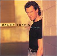 Full Circle von Randy Travis