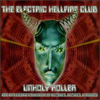 Unholy Roller von Electric Hellfire Club
