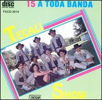 15 a Toda Banda von Tecali Show