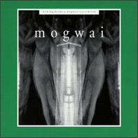 Kicking a Dead Pig: Mogwai Songs Remixed + Fear Satan Remixes von Mogwai