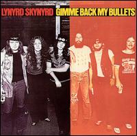 Gimme Back My Bullets von Lynyrd Skynyrd