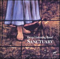 Sanctuary von Deep Listening Band