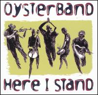 Here I Stand von Oysterband