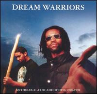 Anthology: A Decade of Hits 1988-1998 von Dream Warriors