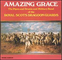 Amazing Grace [RCA] von Royal Scots Dragoon Guards