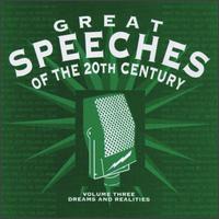 Great Speeches of 20th Century, Vol. 3: Dreams & Realities von Various Artists