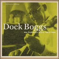 His Folkways Years (1963-1968) von Dock Boggs