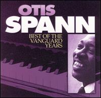Best of the Vanguard Years von Otis Spann