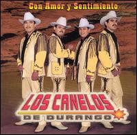 Con Amor Y Sentimiento von Los Canelos de Durango