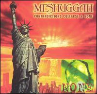 Contradictions Collapse/None [1999] von Meshuggah