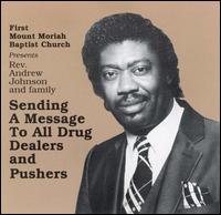 Sending a Message to All Drug Dealers and Pushers von Rev. Andrew Johnson