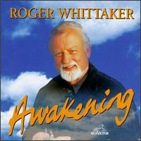 Awakening von Roger Whittaker
