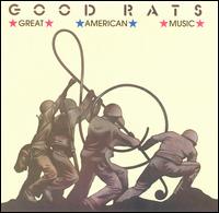 Great American Music von The Good Rats