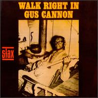 Walk Right In von Gus Cannon