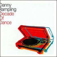 Decade of Dance von Danny Rampling