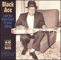 I'm the Boss Card in Your Hand, 1937-1960 von Black Ace