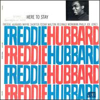 Here to Stay von Freddie Hubbard