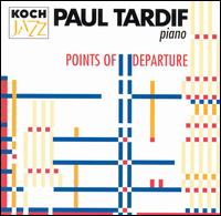 Points of Departure von Paul Tardif
