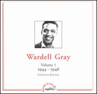 Vol. 1: 1944-1946 von Wardell Gray