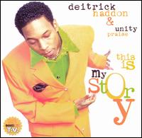 This Is My Story von Deitrick Haddon