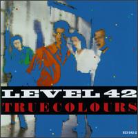 True Colours von Level 42