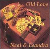 Old Love von Neal & Leandra