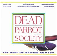 Dead Parrot Society: The Best of British Comedy von Various Artists