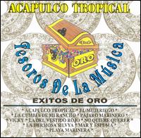 Tesoros De La Musica von Acapulco Tropical