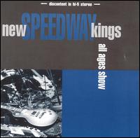 All Ages Show Ep von New Speedway Kings