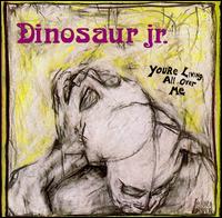 You're Living All Over Me von Dinosaur Jr.