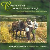 Come All My Lads That Follow the Plough von Various Artists