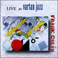 Live at Vartan Jazz von Frank Colon