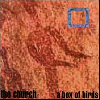 Box of Birds von The Church