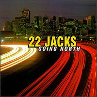 Going North von 22 Jacks