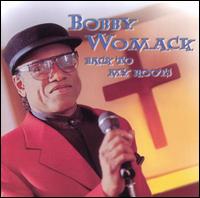 Back to My Roots von Bobby Womack