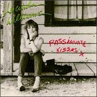Passionate Kisses von Lucinda Williams
