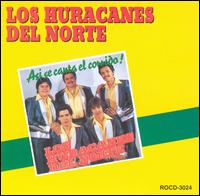 Asi Se Canta El von Los Huracanes del Norte
