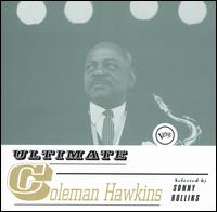 Ultimate Coleman Hawkins von Coleman Hawkins