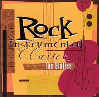 Rock Instrumental Classics, Vol. 2: The Sixties von Various Artists