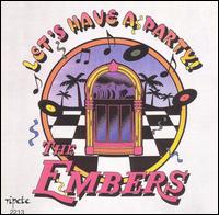 Let's Have a Party! von The Embers