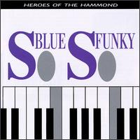So Blue, So Funky von Various Artists